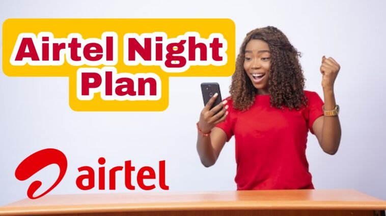 Cheapest Night Plans in Nigeria 2026: MTN, Airtel, Glo, 9mobile Cheapest Night Plans in Nigeria 2026: MTN, Airtel, Glo, 9mobile